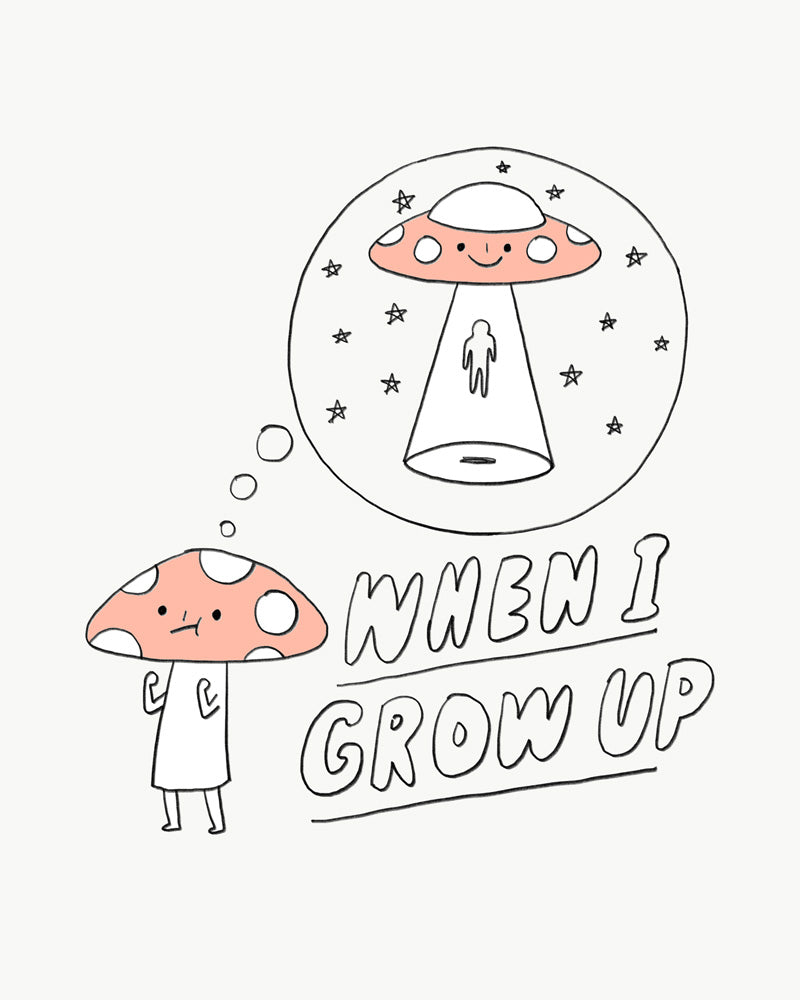 When Mushroom Grow Up - Art Print