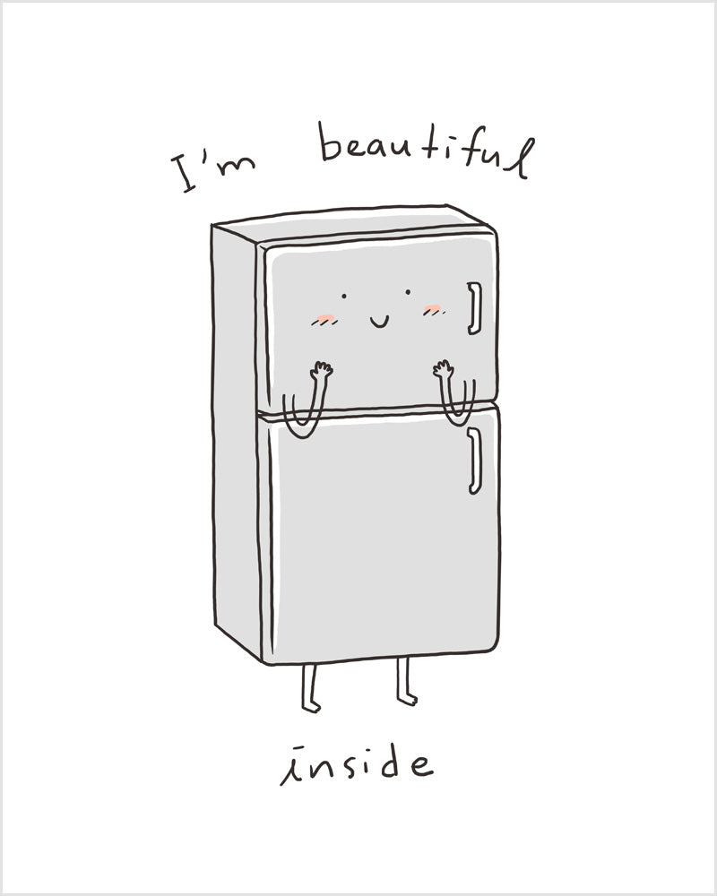 Beautiful inside - Art print