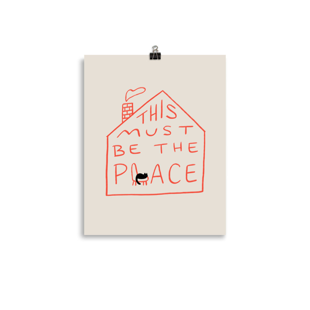 This Must Be The Place - Art print