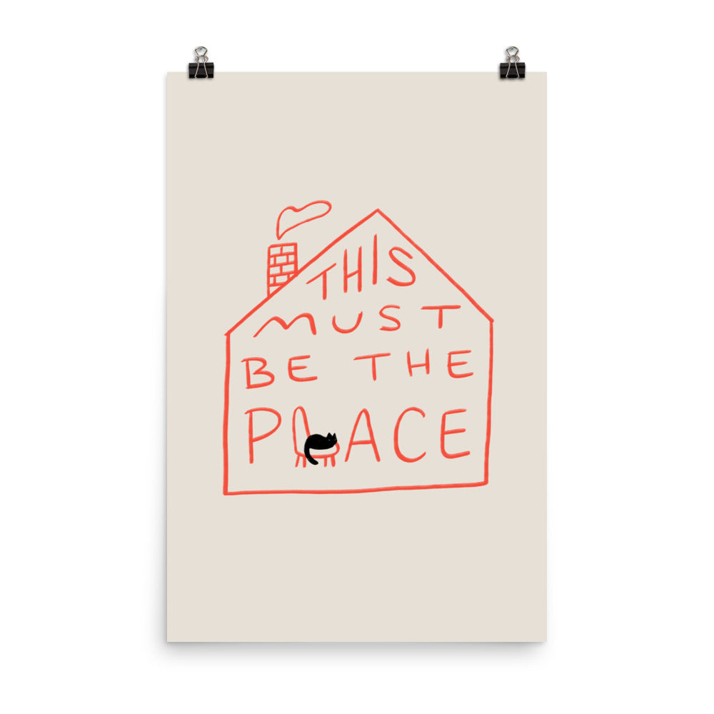 This Must Be The Place - Art print