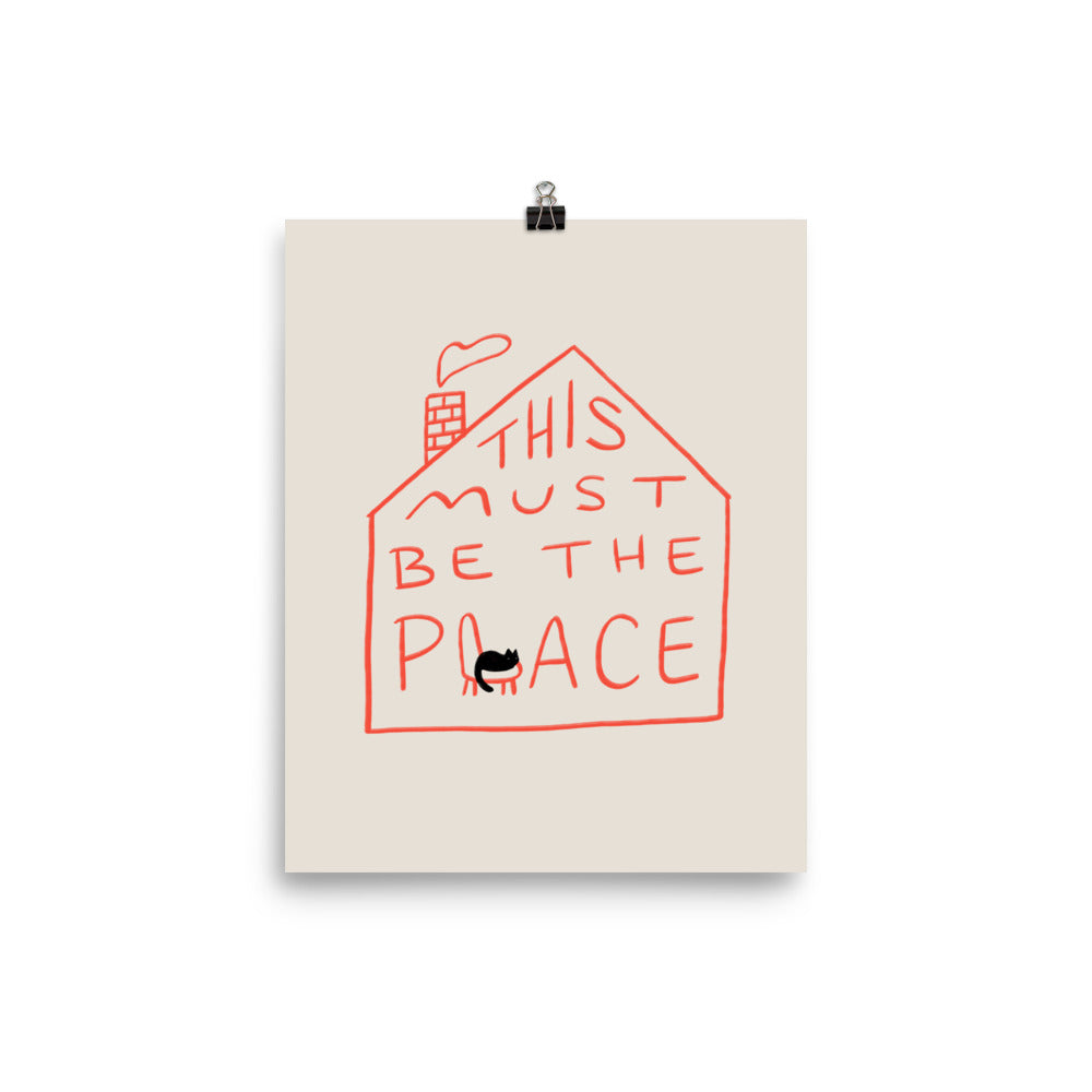 This Must Be The Place - Art print