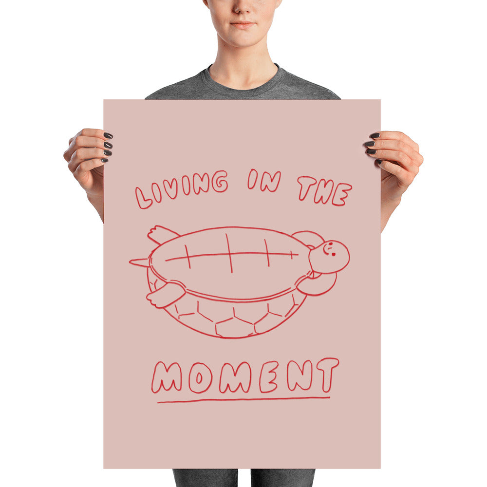 Living in the moment - Art print
