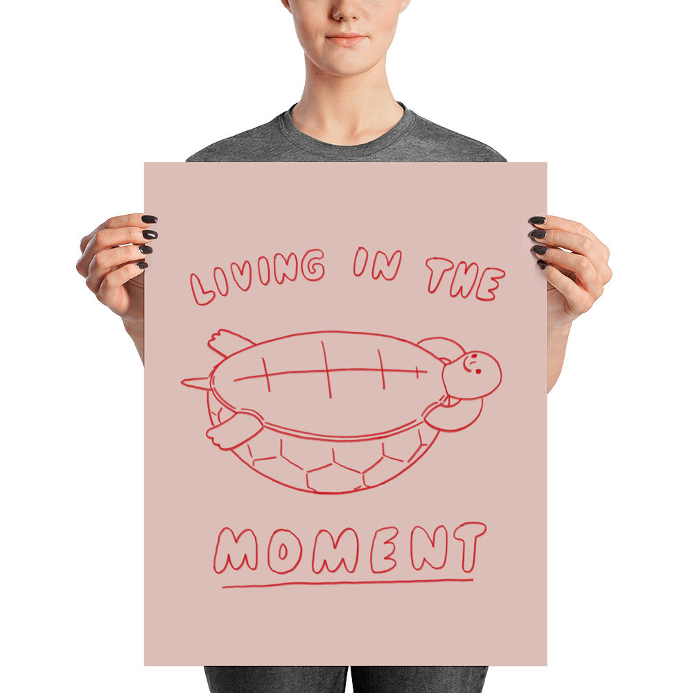 Living in the moment - Art print