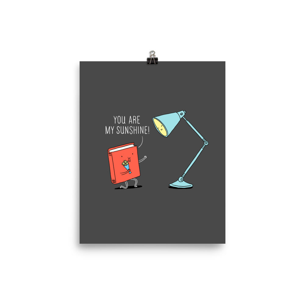 You are my sunshine - Art print