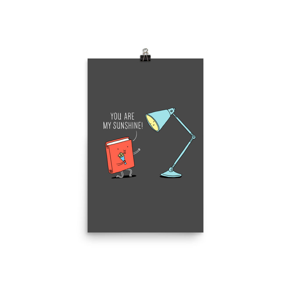 You are my sunshine - Art print