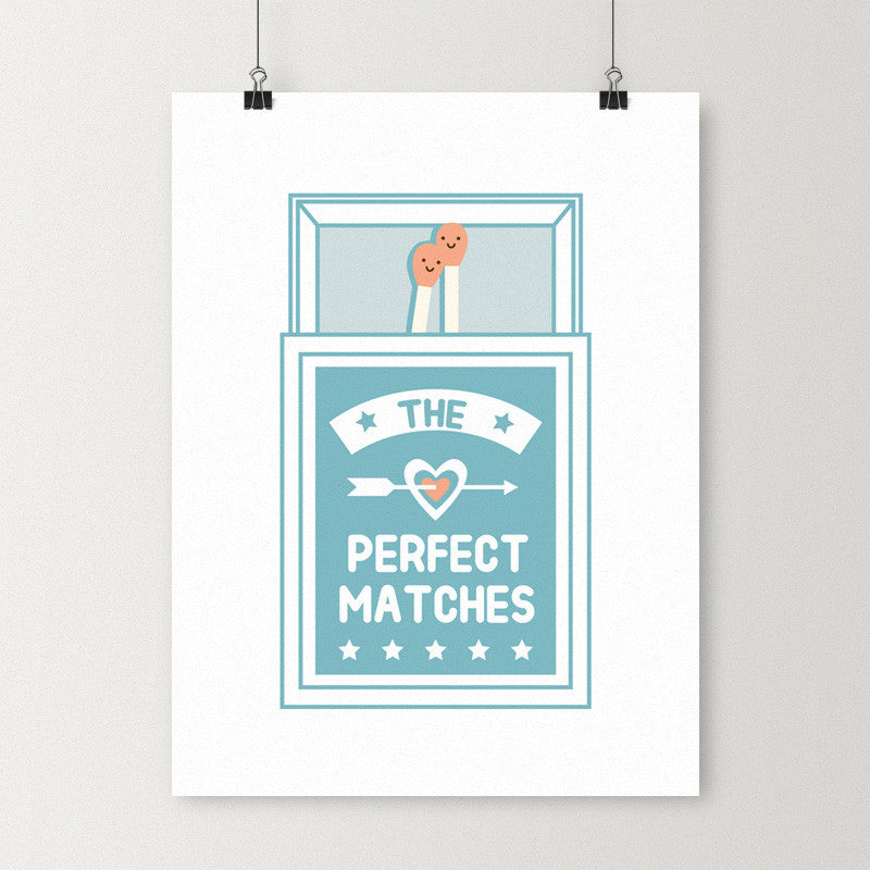 The Perfect Matches - Art print