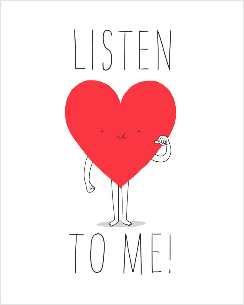 Listen to your heart - Art print